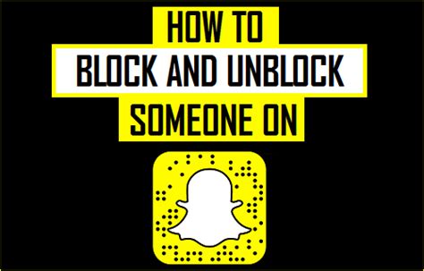 snapchat blockieren|So blockieren oder entsperren Sie jemanden auf Snapchat